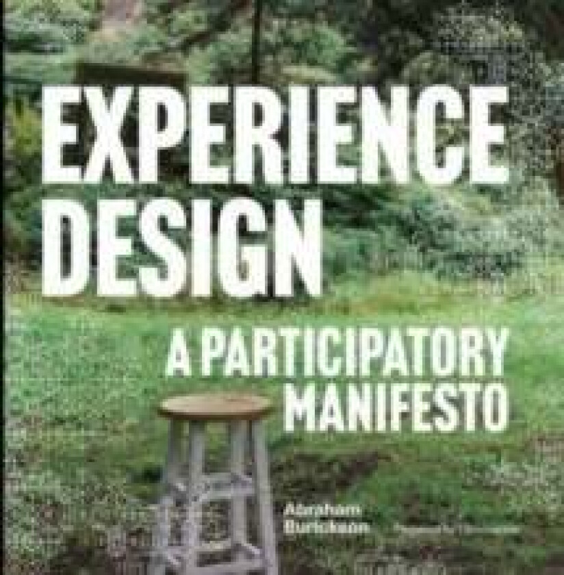 Experience Design av Abraham Burickson