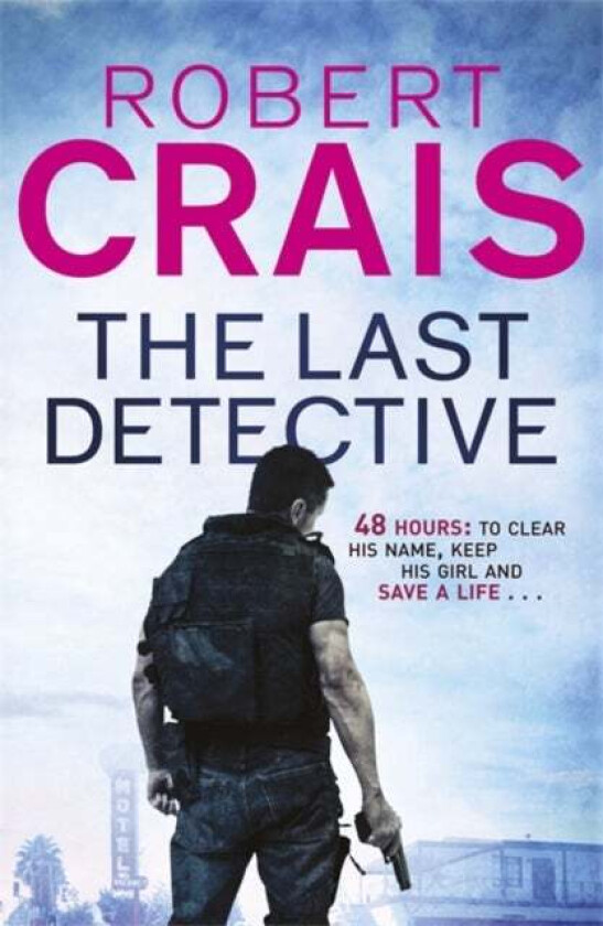 The Last Detective av Robert Crais