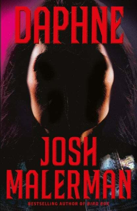 Daphne av Josh Malerman