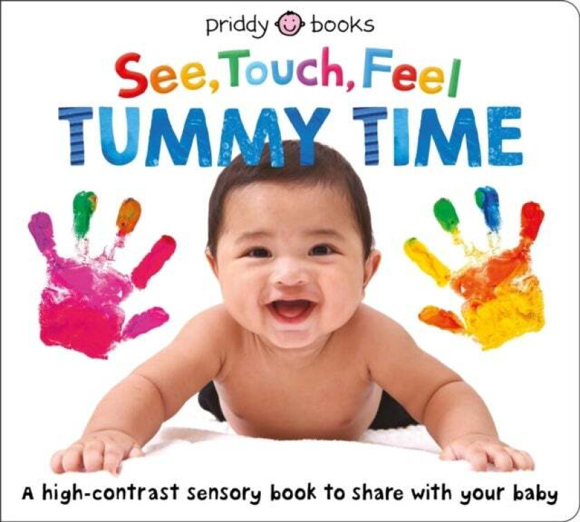 See Touch Feel: Tummy Time av Roger Priddy, Priddy Books