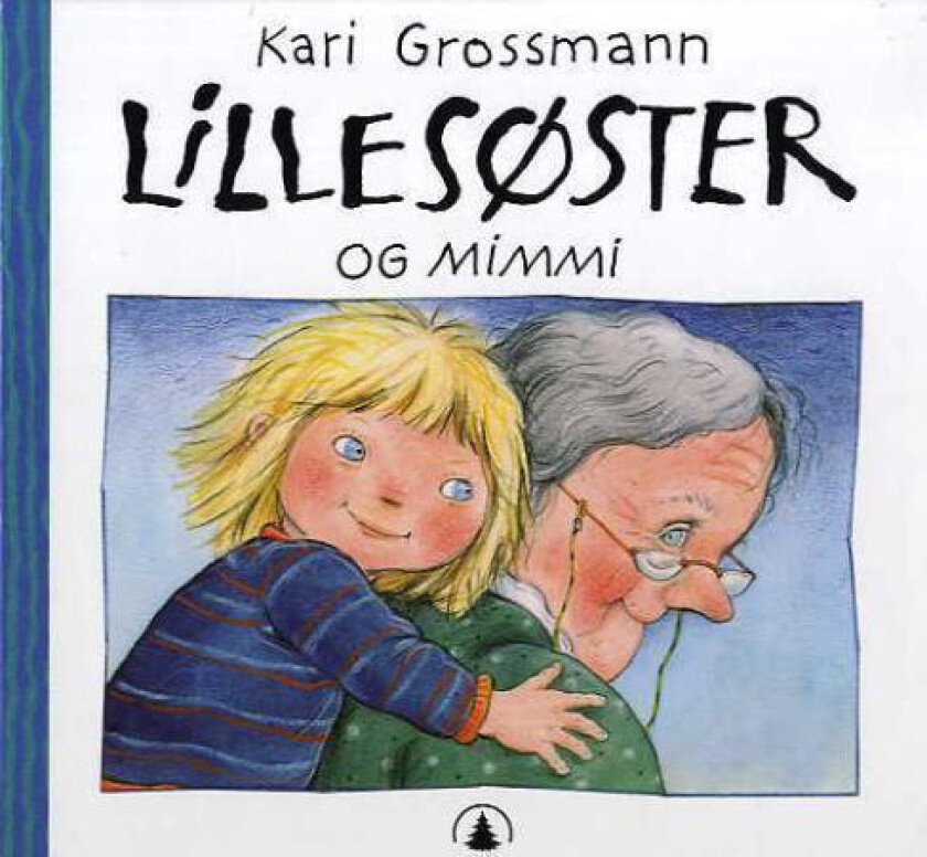 Lillesøster og Mimmi av Kari Grossmann