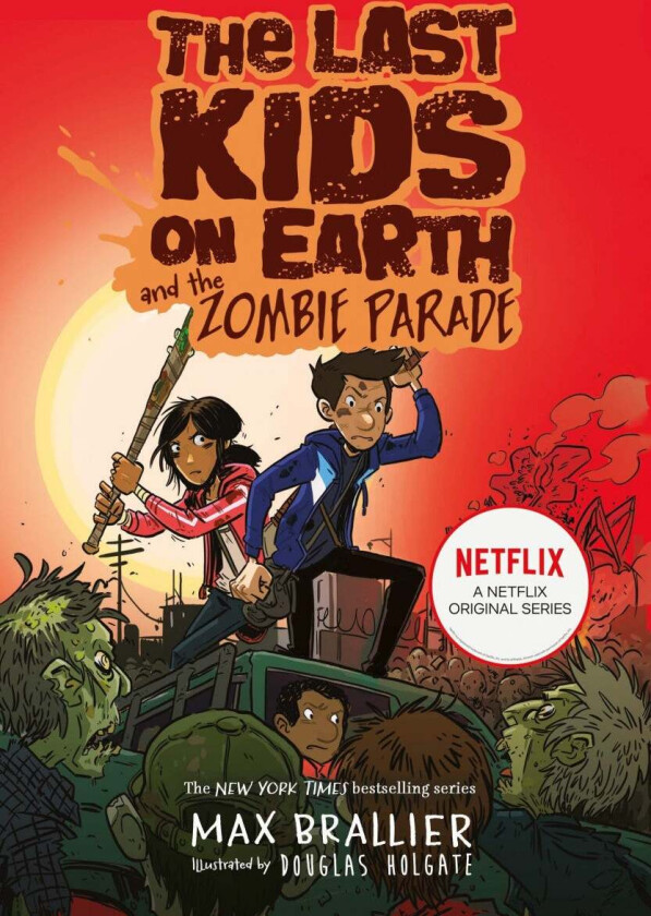 The Last Kids on Earth and the Zombie Parade av Max Brallier