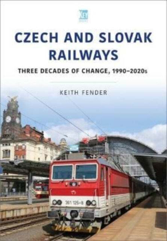 Czech and Slovak Railways av Keith Fender