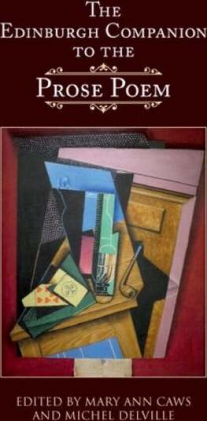 The Edinburgh Companion to the Prose Poem