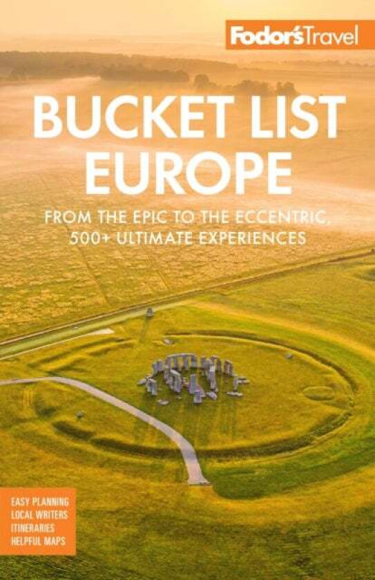 Bucket List Europe av Fodor's Travel Guides