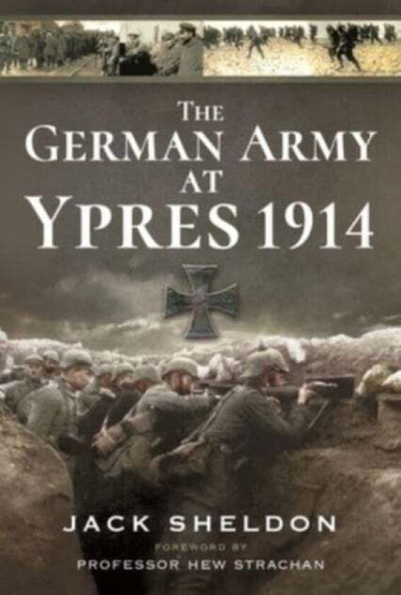 The German Army at Ypres 1914 av Jack Sheldon