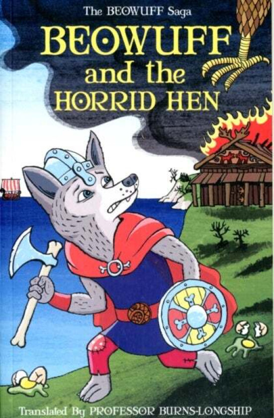 Beowuff & the Horrid Hen av Robin Price