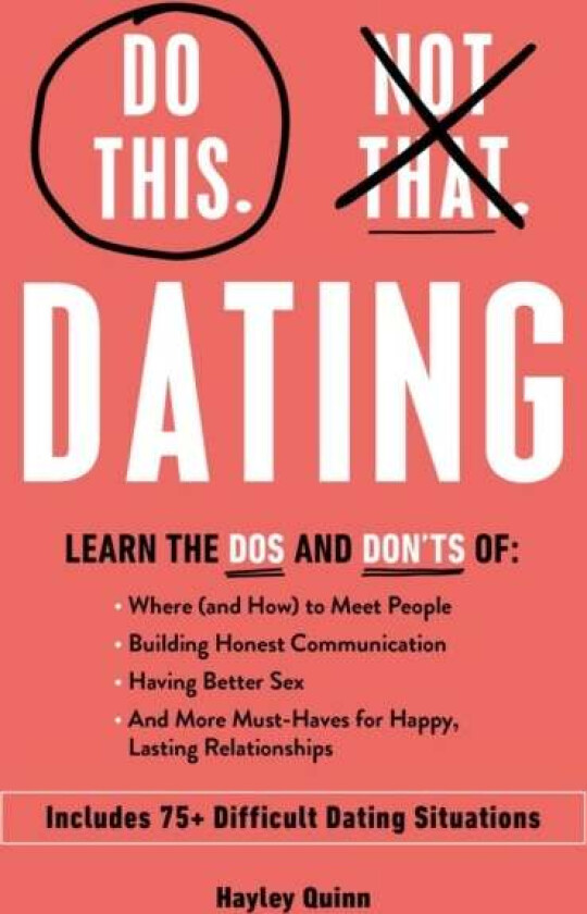 Do This, Not That: Dating av Hayley Quinn