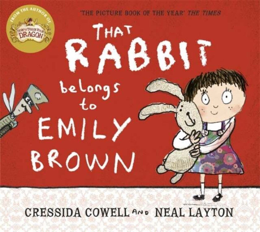 That Rabbit Belongs To Emily Brown av Cressida Cowell