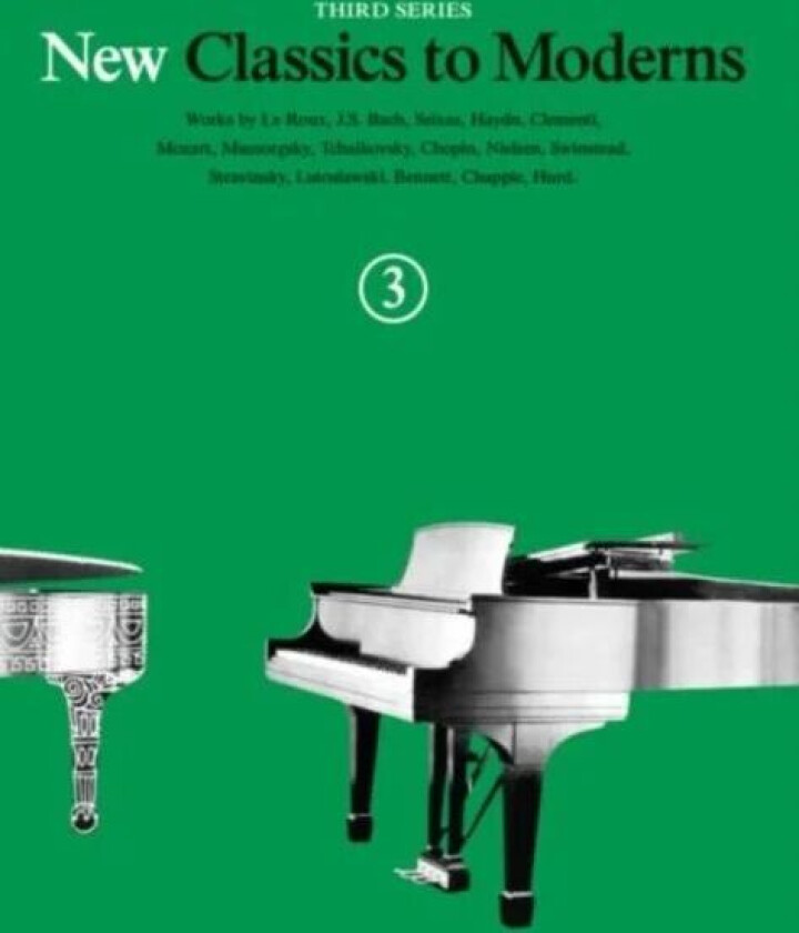 New Classics to Moderns Book 3 av Hal Leonard Publishing Corporation