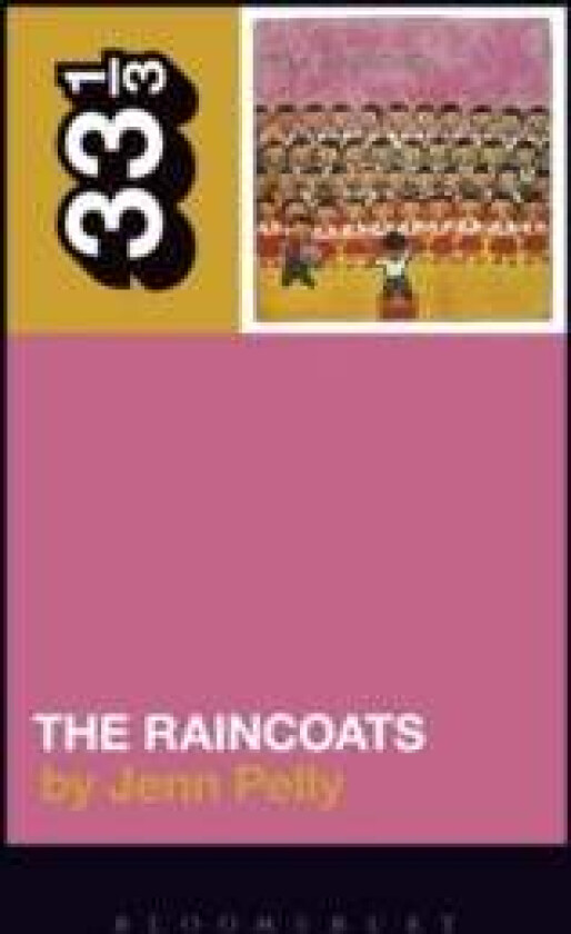 The Raincoats' The Raincoats av Jenn (Independent Scholar USA) Pelly