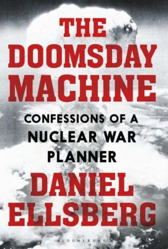 The Doomsday Machine av Daniel Ellsberg