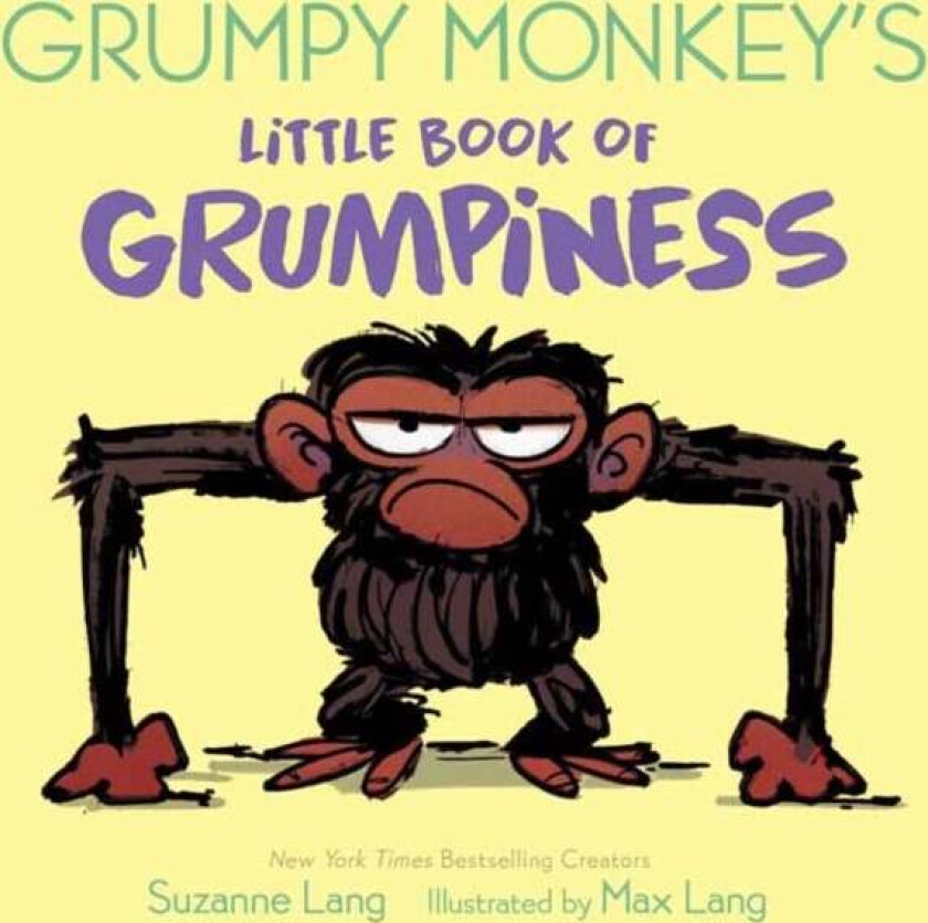 Grumpy Monkey's Little Book of Grumpiness av Suzanne Lang, Max Lang