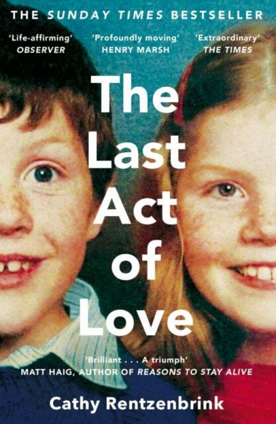 The Last Act of Love av Cathy Rentzenbrink