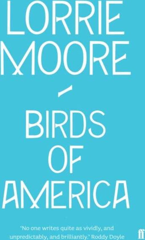 Birds of America av Lorrie Moore