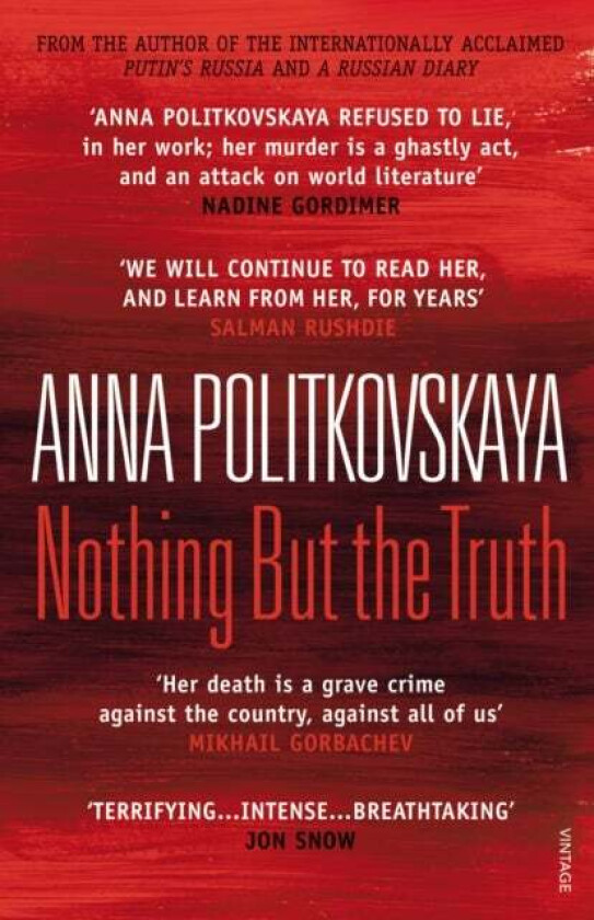 Nothing But the Truth av Anna Politkovskaya