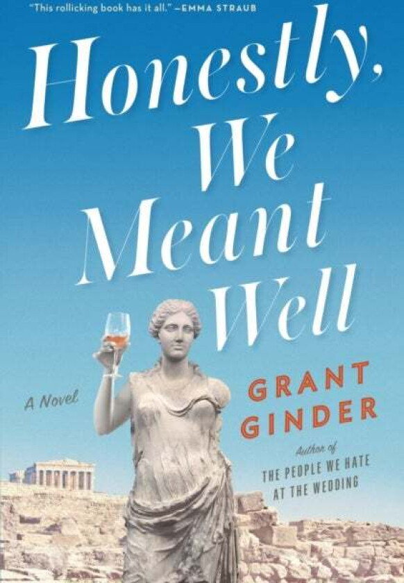 Honestly, We Meant Well av Grant Ginder