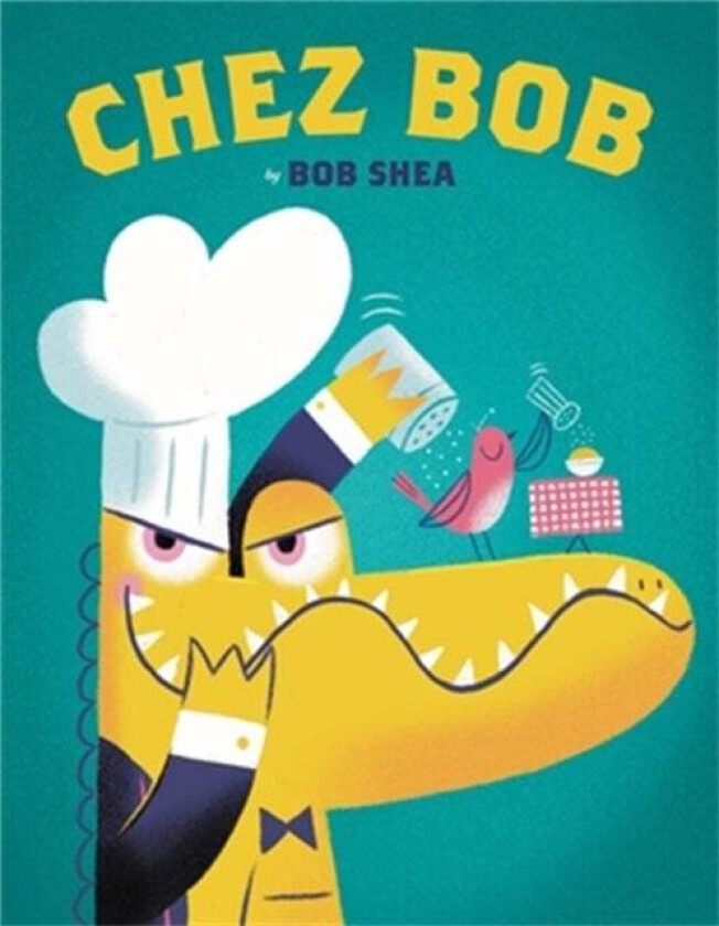 Chez Bob av Bob Shea