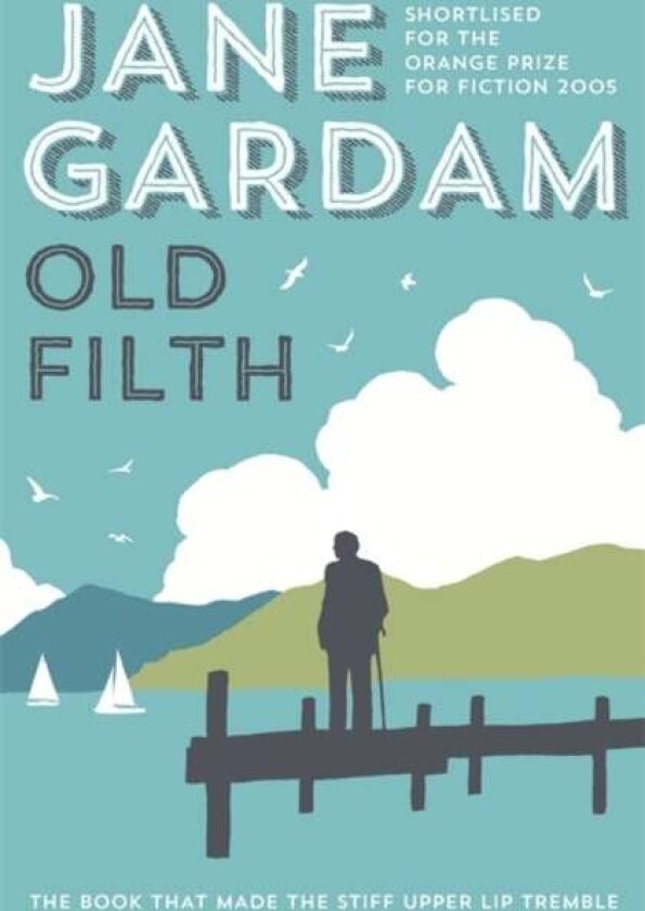 Old filth av Jane Gardam