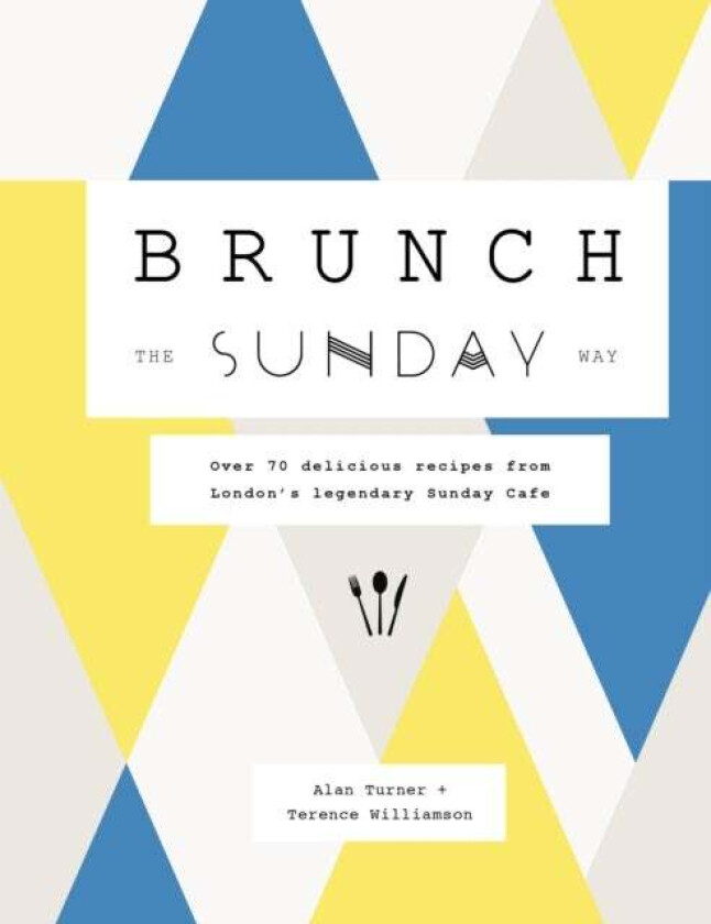 Brunch the Sunday Way av Alan Turner, Terence Williamson