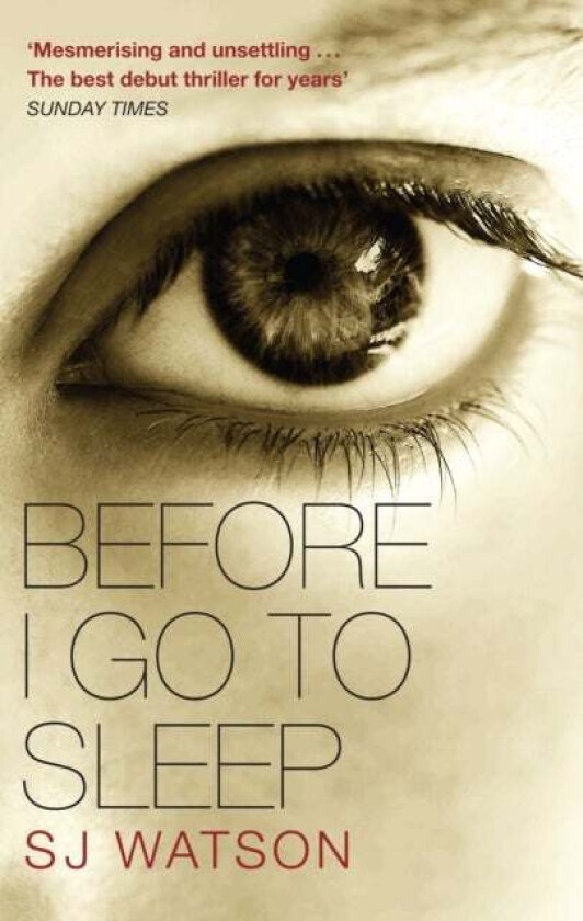 Before I Go To Sleep av S J Watson