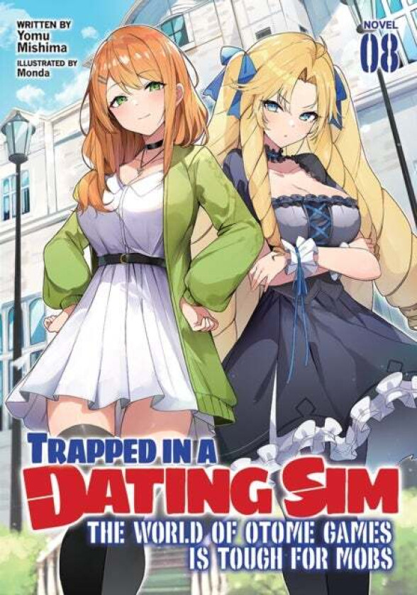 Trapped in a Dating Sim: The World of Otome Games is Tough for Mobs (Light Novel) Vol. 8 av Yomu Mishima