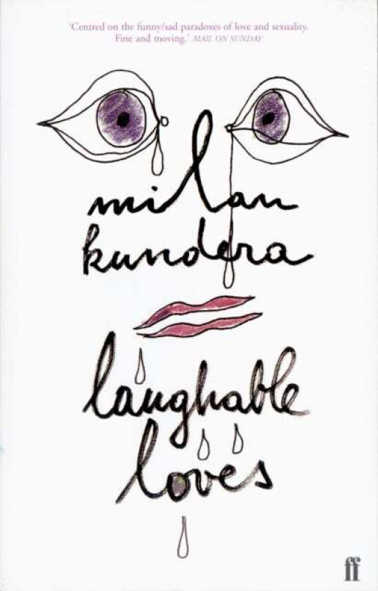 Laughable Loves av Milan Kundera
