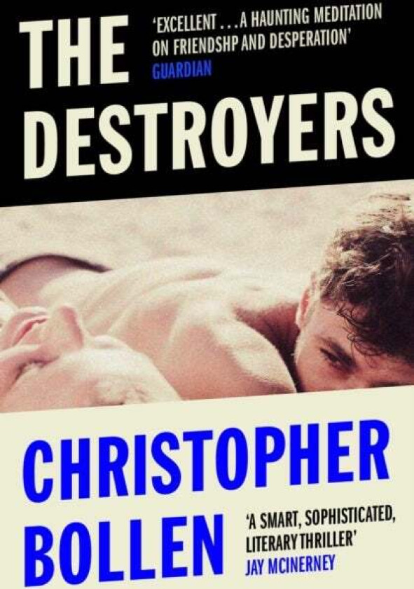 The Destroyers av Christopher Bollen