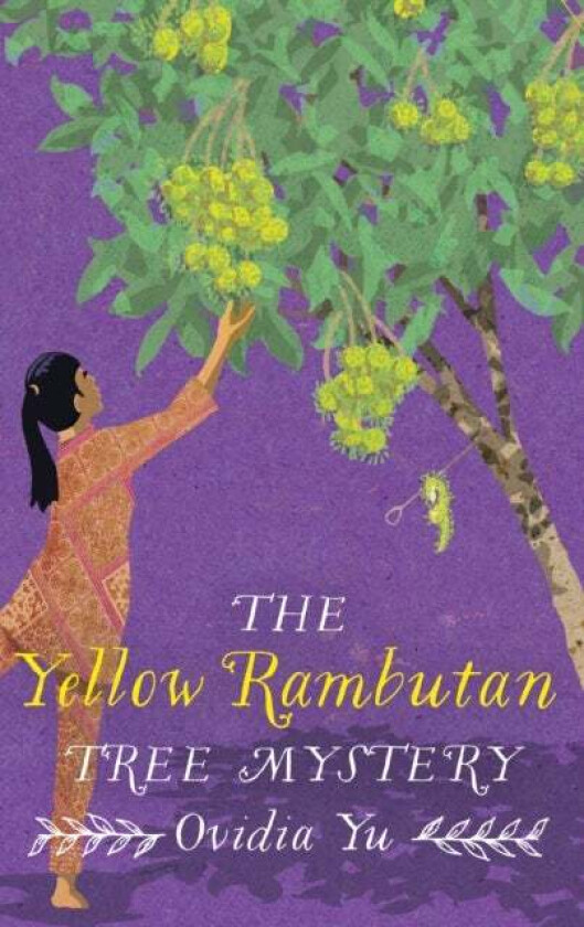 The Yellow Rambutan Tree Mystery av Ovidia Yu