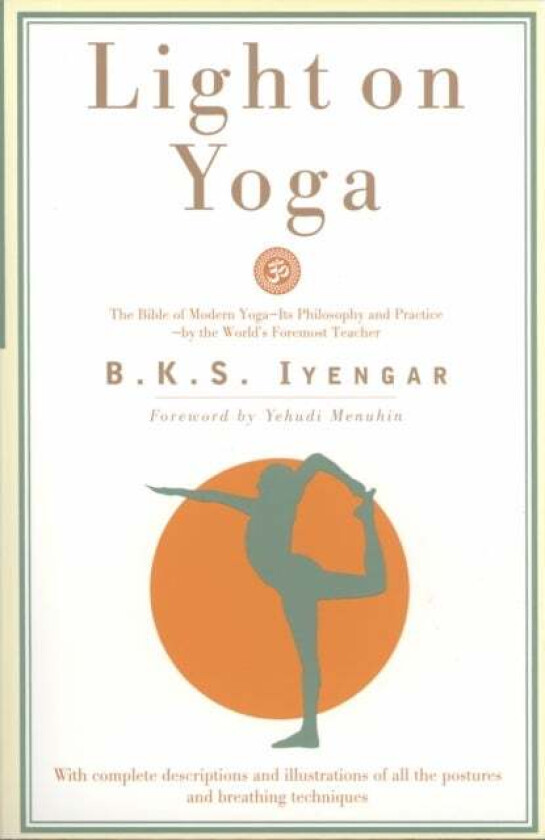 Light on Yoga av B.K.S. Iyengar