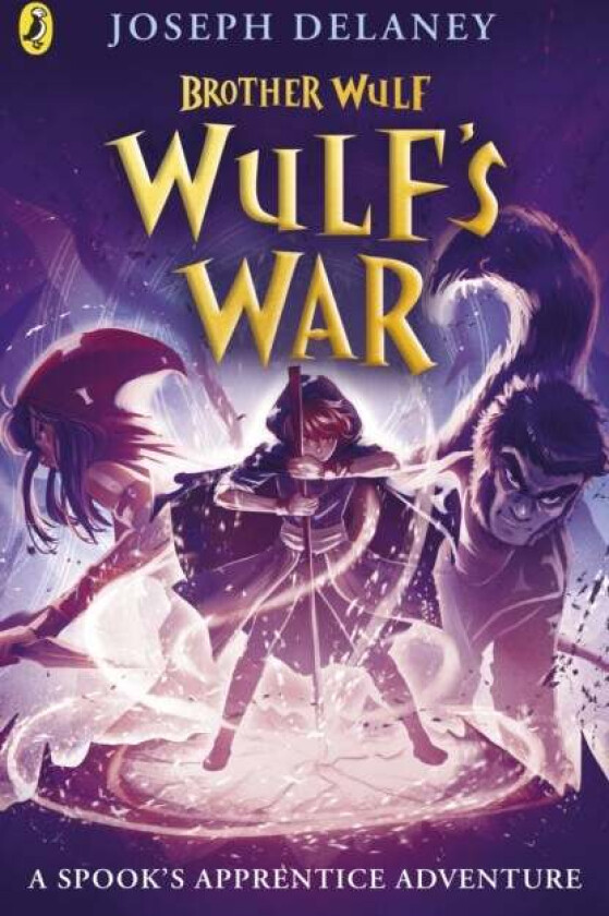 Brother Wulf: Wulf's War av Joseph Delaney