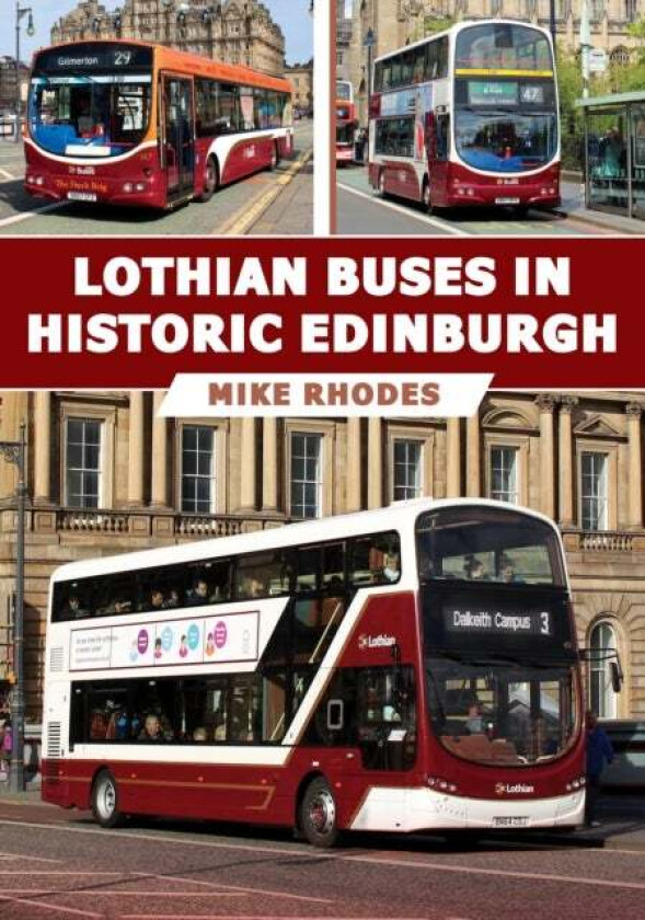 Lothian Buses In Historic Edinburgh Av Mike Rhodes