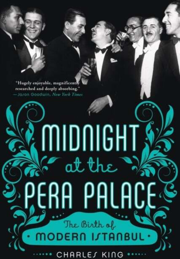 Midnight at the Pera Palace av Charles (Georgetown University) King