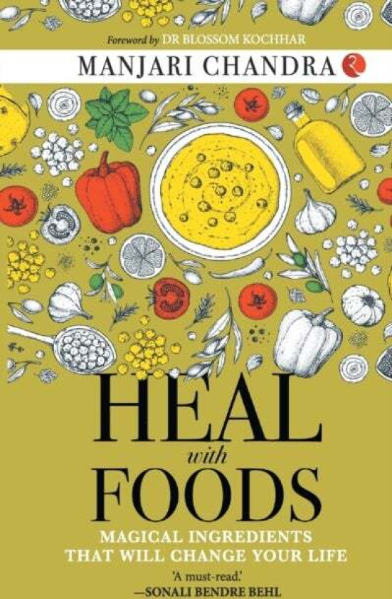 HEAL WITH FOODS av Manjari Chandra