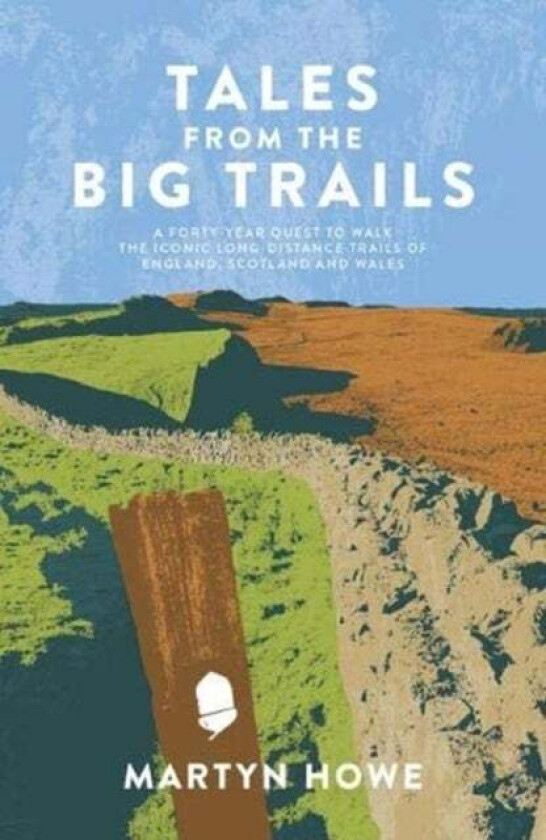 Tales from the Big Trails av Martyn Howe