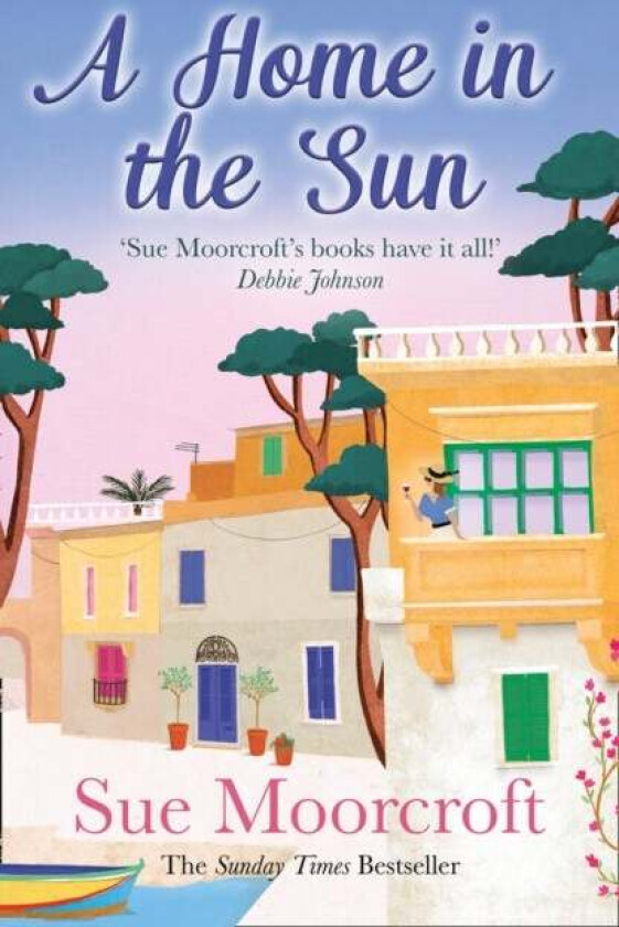 A Home in the Sun av Sue Moorcroft