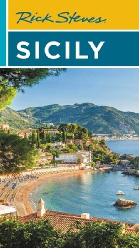Rick Steves Sicily (Second Edition) av Rick Steves