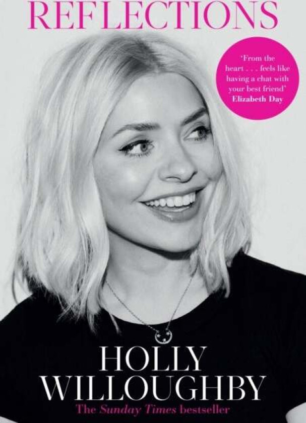 Reflections av Holly Willoughby