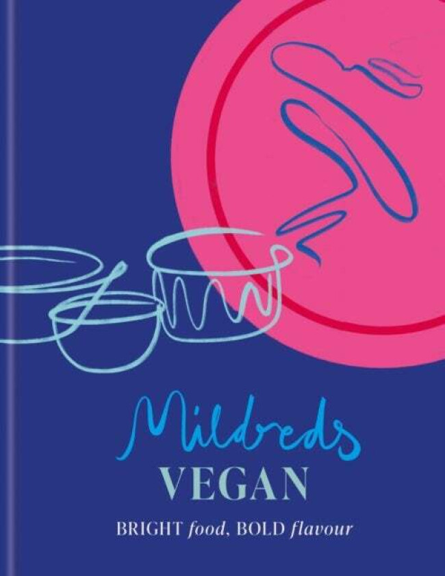 Mildreds Vegan av Dan Acevedo, Sarah Wasserman, Mildreds