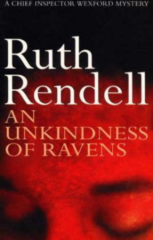 An Unkindness Of Ravens av Ruth Rendell