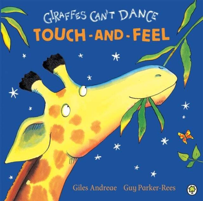 Giraffes Can't Dance Touch-and-Feel Board Book av Giles Andreae