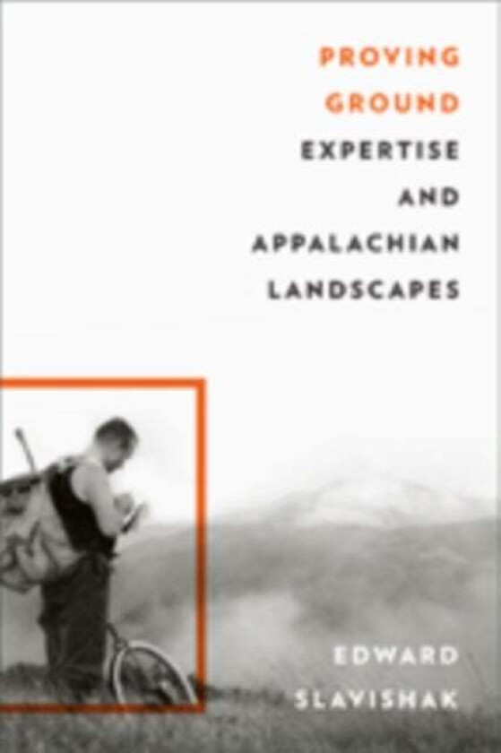 Proving Ground av Edward (Associate Professor of History Susquehanna University) Slavishak