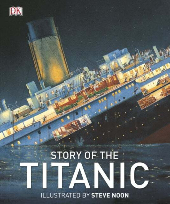 Story of the Titanic av DK