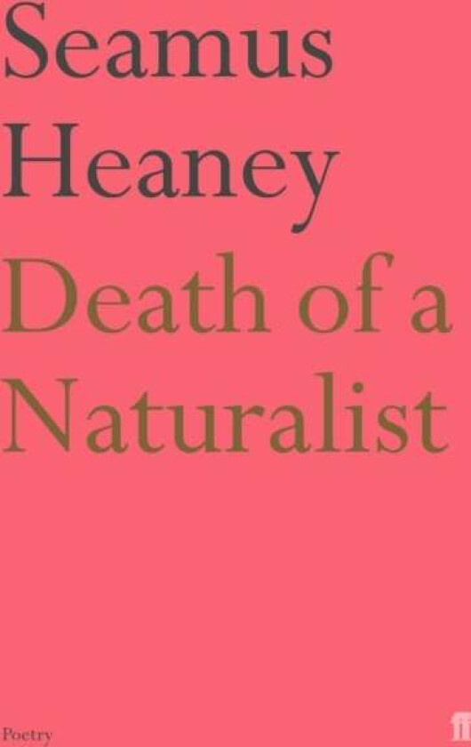 Death of a Naturalist av Seamus Heaney