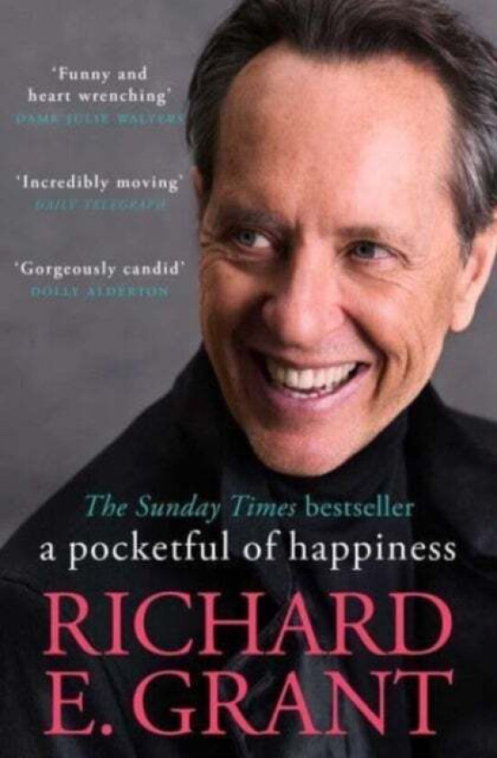 A Pocketful of Happiness av Richard E. Grant