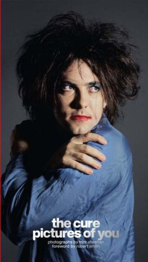 The Cure - Pictures of You av Tom Sheehan