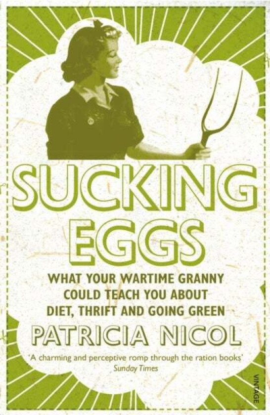 Sucking Eggs av Patricia Nicol