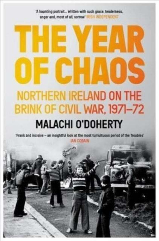 The Year of Chaos av Malachi O'Doherty