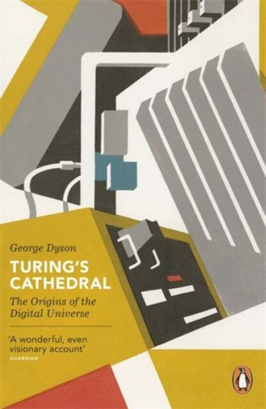 Turing's Cathedral av George Dyson