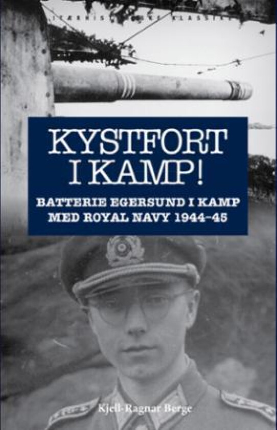 Kystfort i kamp! av Kjell-Ragnar Berge